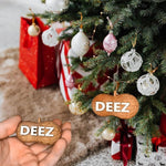 Deez Nuts Ornament