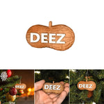 Deez Nuts Ornament