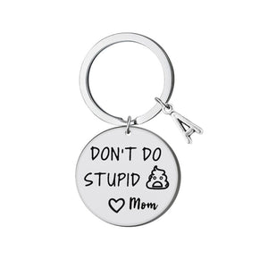 SANK®Don't Do Stupid Things Keychain