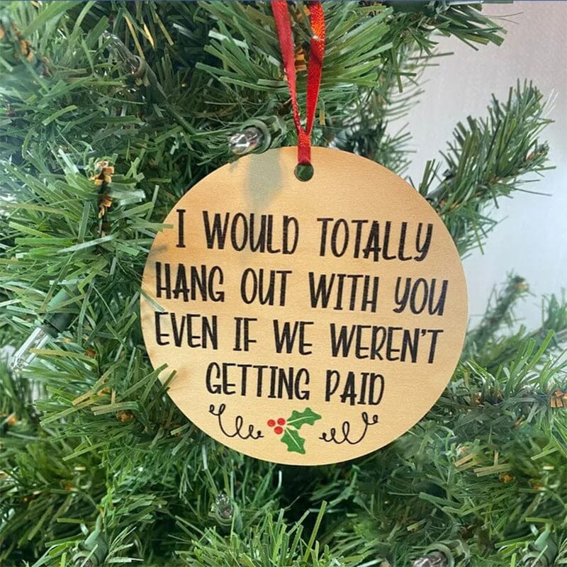 Funny Ornament--Job Made Us Coworkers Friends