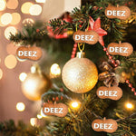 Deez Nuts Ornament